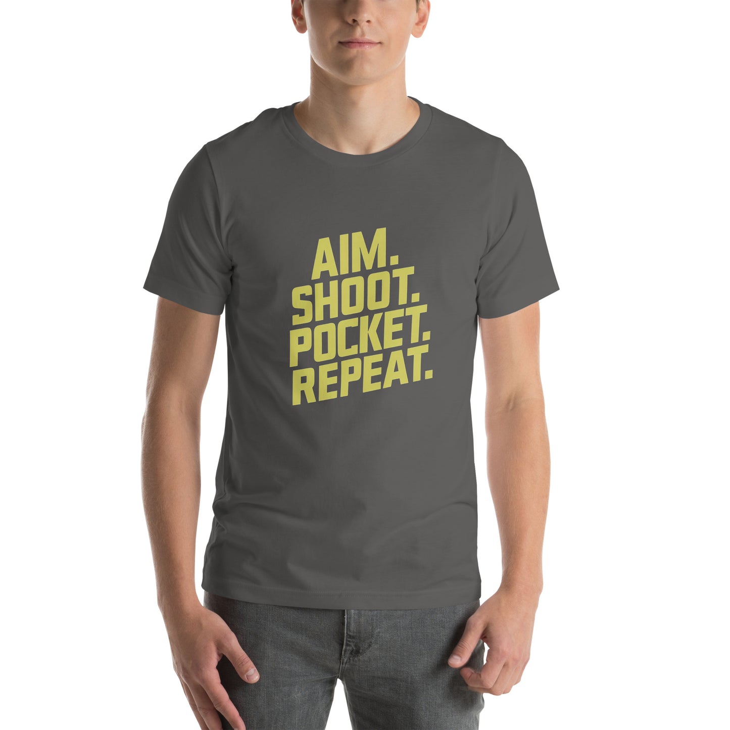 Aim. Shoot. Pocket. Repeat. Unisex t-shirt