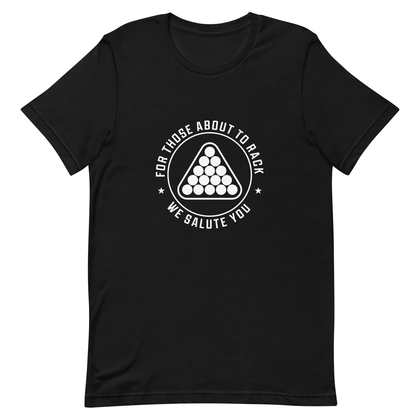 For Those About To Rack We Salute You Unisex t-shirt