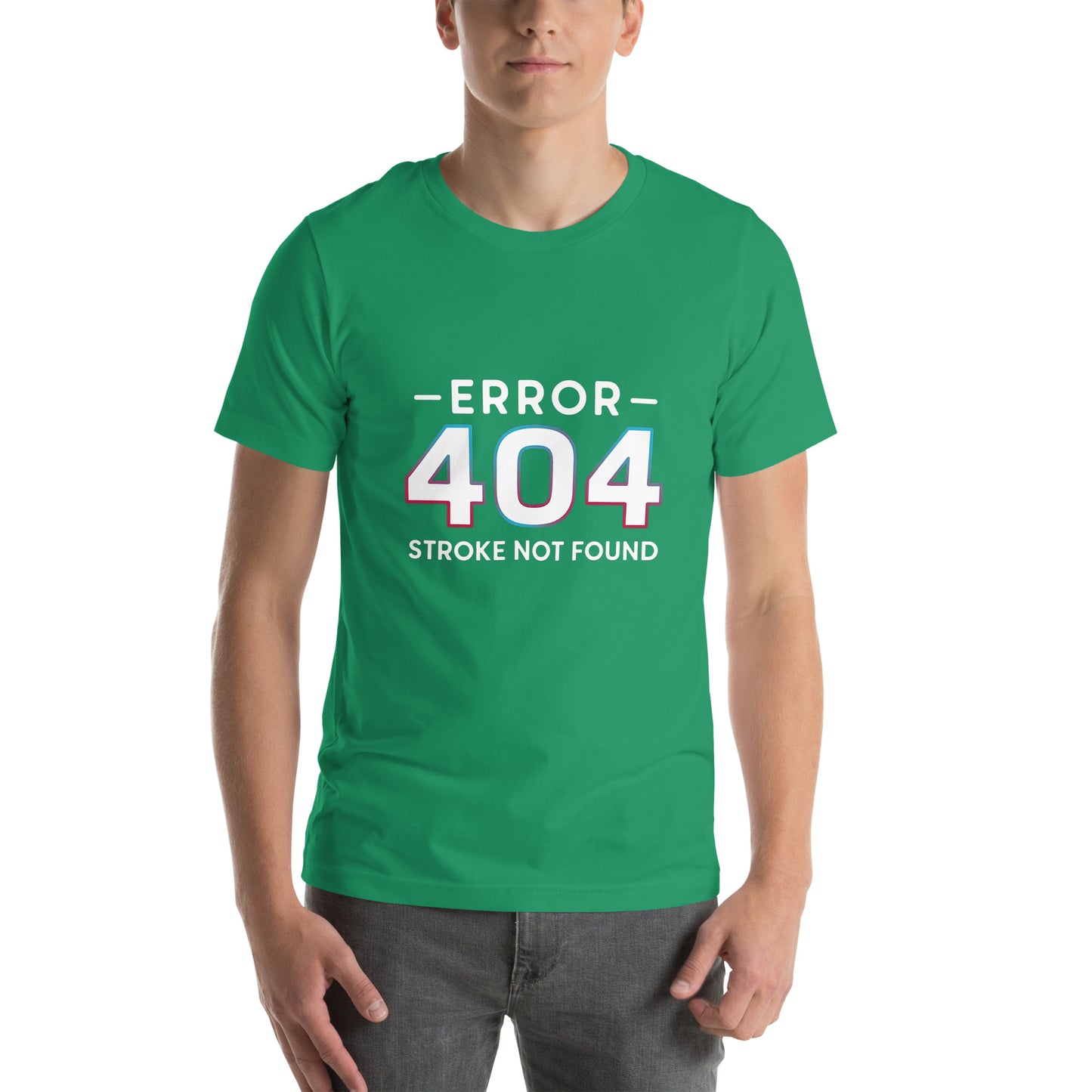 Error 404 Stroke Not Found Unisex t-shirt