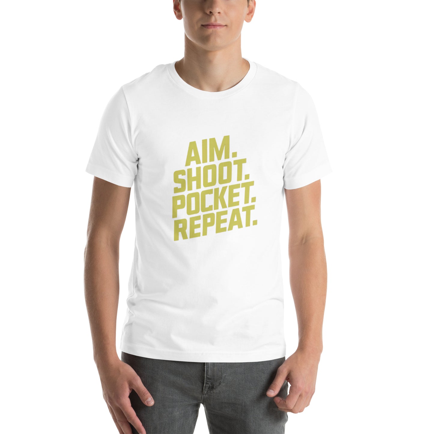 Aim. Shoot. Pocket. Repeat. Unisex t-shirt